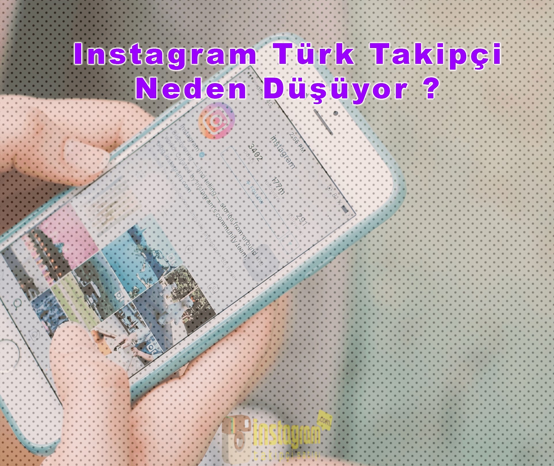 Instagram Türk Takipçi Düşer mi?